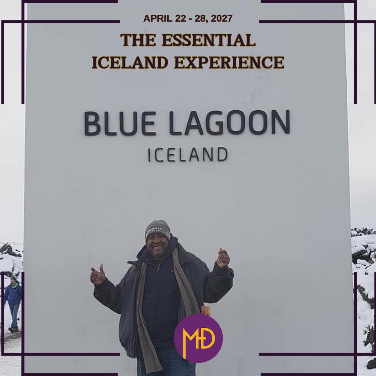 Cover artwork for The Essential Iceland Experience, April 22 to 28, 2027, showing a traveller in the snow beneath the Blue Lagoon Iceland sign.